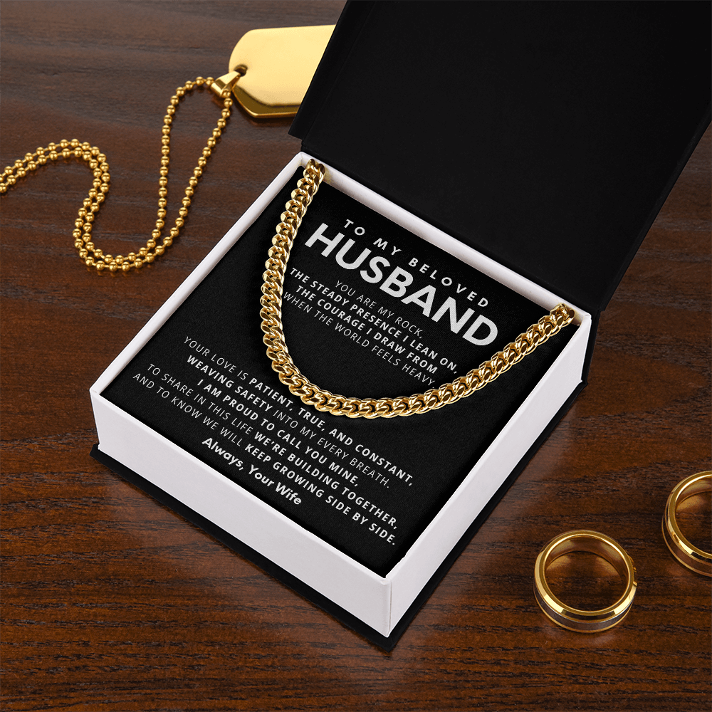 To My Beloved Husband, You are my rock, the steady presence I lean on