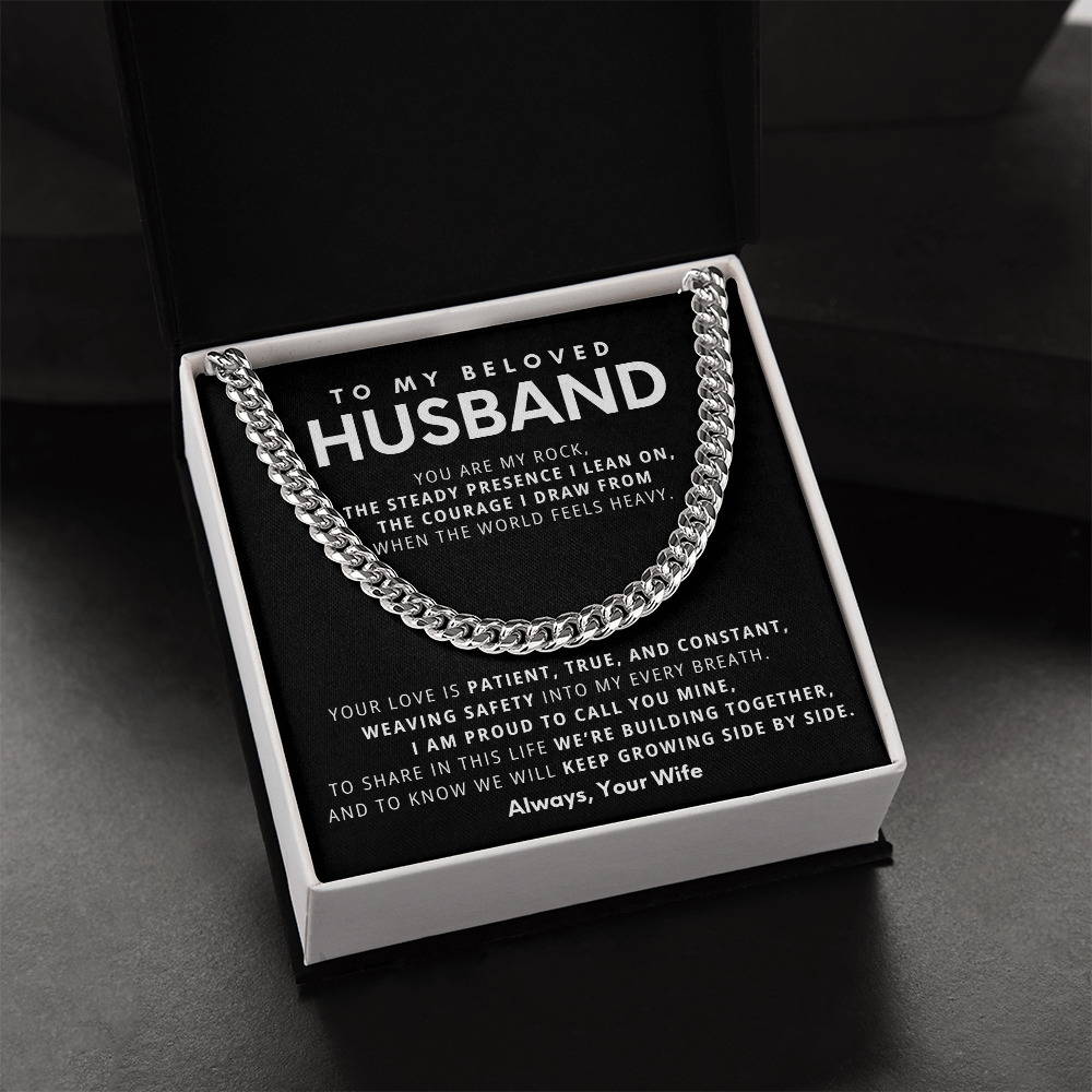 To My Beloved Husband, You are my rock, the steady presence I lean on