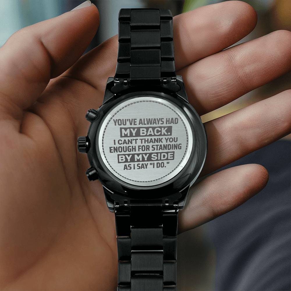 Groomsman, You've Always Had My Back, Men's Watch