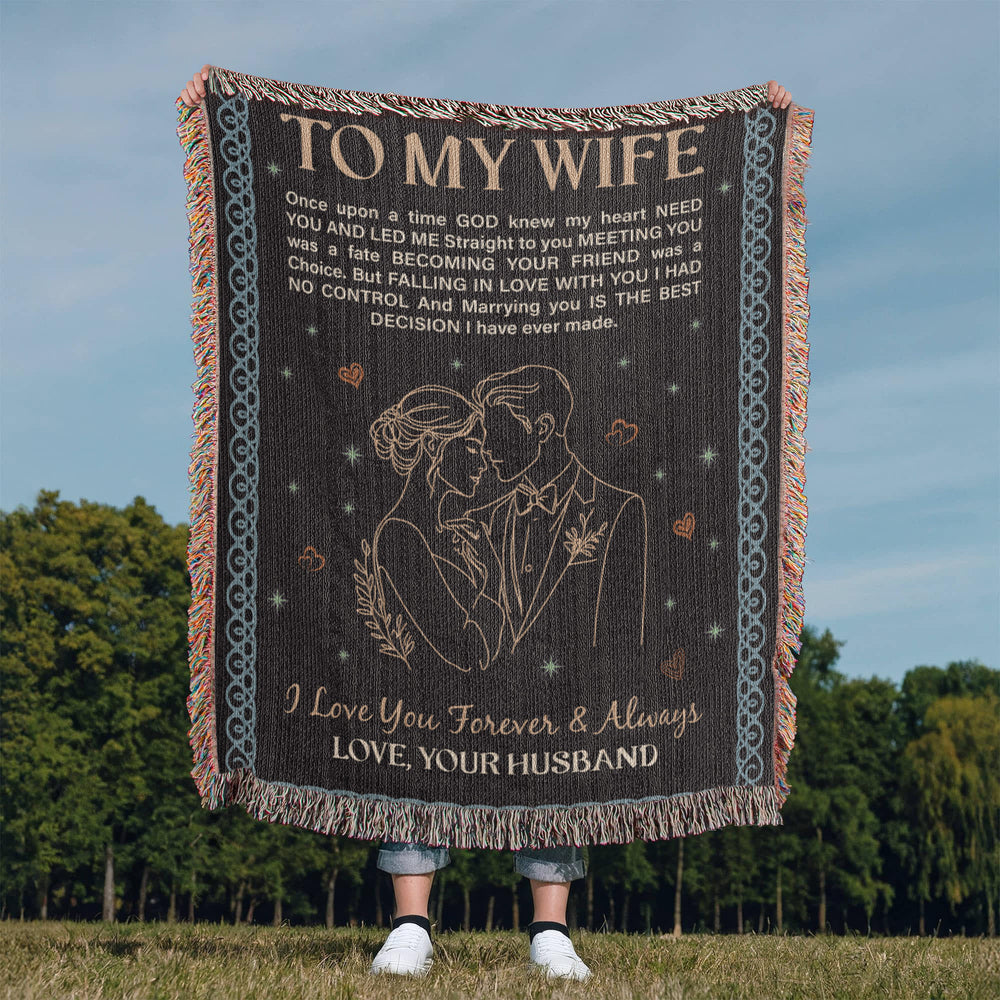 To My Wife - Heirloom Woven Blanket